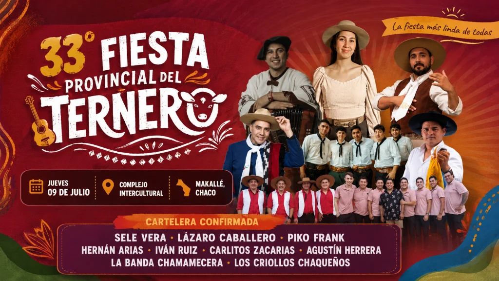 Makallé confirmó la cartelera de la 33° Fiesta Provincial del Ternero