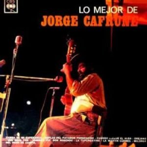 Lo mejor de Jorge Cafrune 